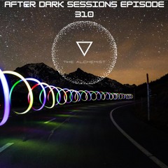 After dark Session 03.16.25 Episode 310  Progressive House, Melodic House.