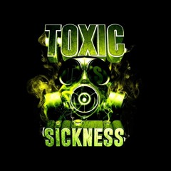 Toxic Sickness - ButterFist (October 2023)