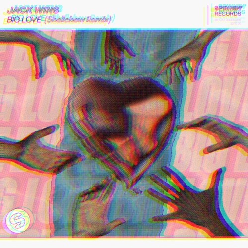 Big Love - Jack Wins(Shellchew Remix) [Remix Contest]
