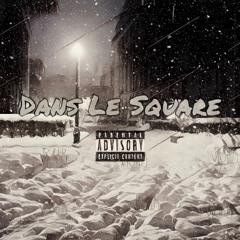 Dans Le Square