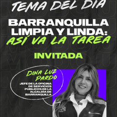 Modo U - Cap. 33: Barranquilla limpia y linda, así va la tarea.