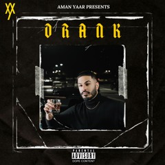 DRANK - AMAN YAAR feat. RANDY