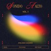SONIDO ALTO VOL. I | House Mix