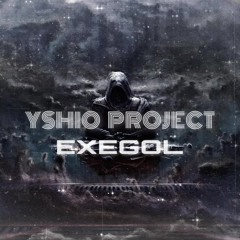Yshio Projet - Exegol