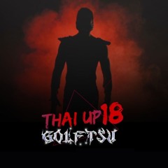 THAI MASHUP EDM PACK 18 Tiktok - DjGolftsu 2024