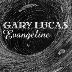 Apismatisin' --Gary Lucas