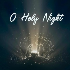 O Holy Night