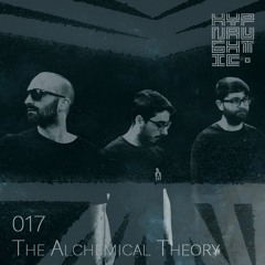 HYPNAUGHTIC 017 | The Alchemical Theory