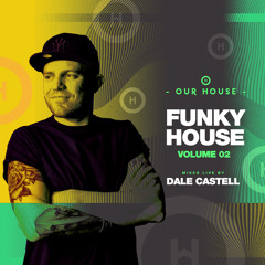 Our House Funky House Volume 2