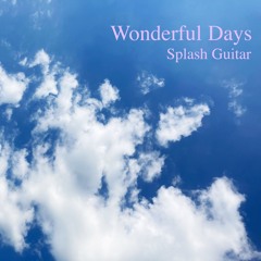 Wonderful Days