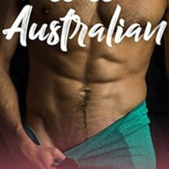 [Access] EBOOK 💕 Possessive Australian: An Older Man Younger Woman Romance (A Man Wh