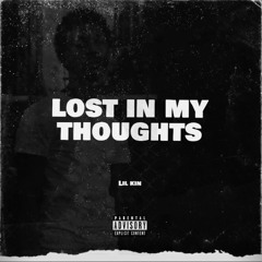 Lil Kin - Lost In My Thoughts