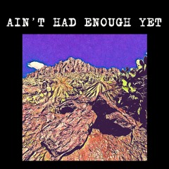 Nikki Manos - Ain't Had Enough Yet