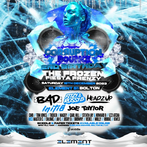 Tom Jones Corruption Bounce 2nd Birthday Promo 16th December Element 51 Bounce Donk mix