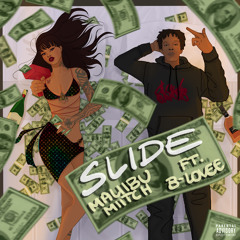 Slide (feat. B-Lovee)
