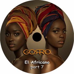 Dj Gorro - El Africano Vol. 7