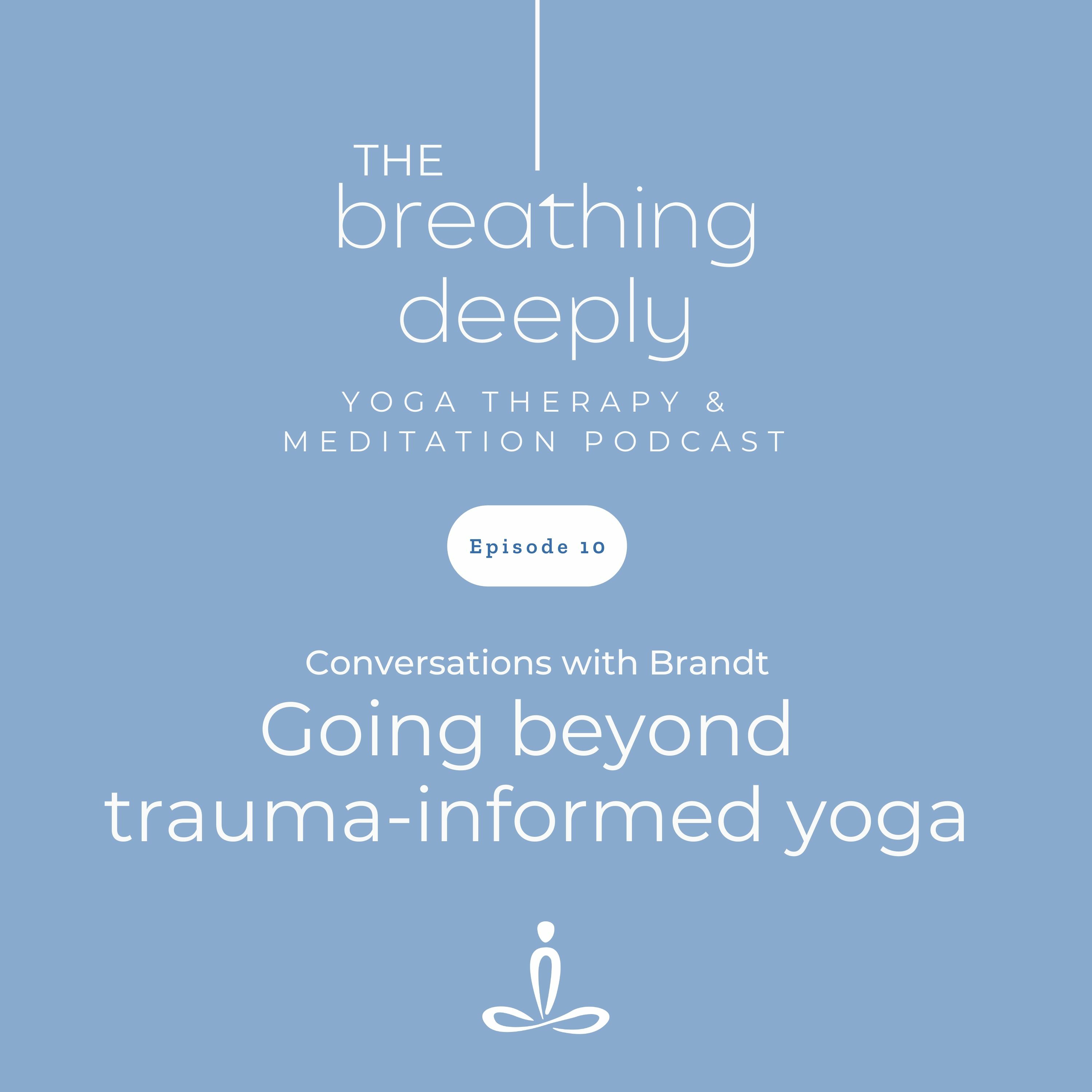 Breathing Deeply Yoga Therapy & Meditation
