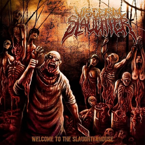 VISCERAL SLAUGHTER - Spreading Death