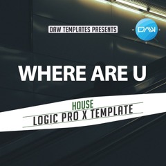 Where are U Logic Pro X Template (house)