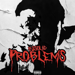 B2$olid - Problems