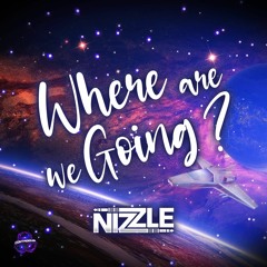 [CR0178] Nizzle - Where Are We Going (OUT NOW)