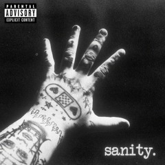 Sanity (Prod. GoodJohn)