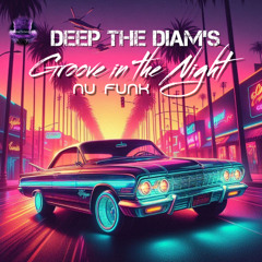 Groove in the night