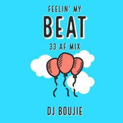 Feeling My Beat: 33 AF Edition