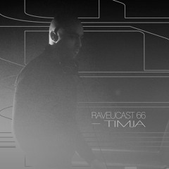 RAVEUCAST #66 - TimJa