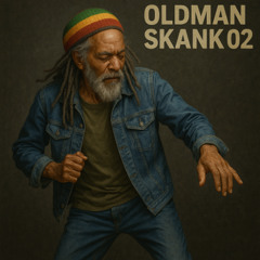 Old Man Skank 02