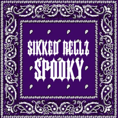 #NPK #SinSquad Sikked x Rellz - Spooky #Exclusive