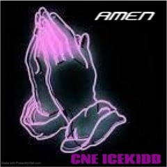 CNE_ICEKIDD - [FREE FOR PROFIT] "AMEN" TYPE BEAT