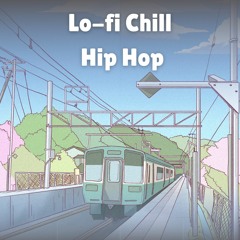 Lo-Fi Chill Hip Hop (Royalty Free Background Music)