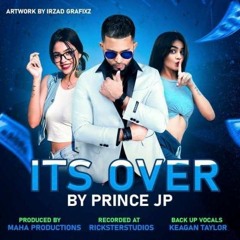 Prince Jp It's Over | Dj Cyanide Intro