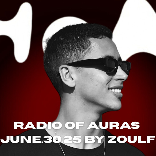 ZOULF @ HouseofAuras Radio Show #2