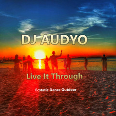 Live It Through #Ecstatic Dance Outdoor (Muiderberg)