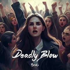 Deadly Blow - Berdi