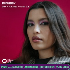 Bushbby - 09 Juillet 2023