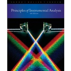 Get PDF Principles of Instrumental Analysis 6th Edition (Book Only) by  Holler Skoog Crouch