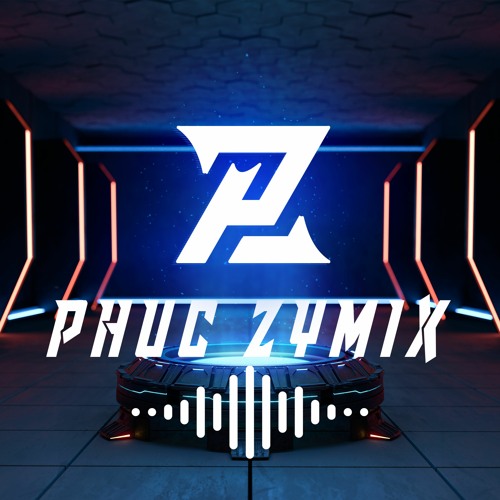 NST Full Track TH Music Team - Phúc Zymix