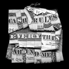 Jaymie Silk - CASH RULES EVERYTHING AROUND ME