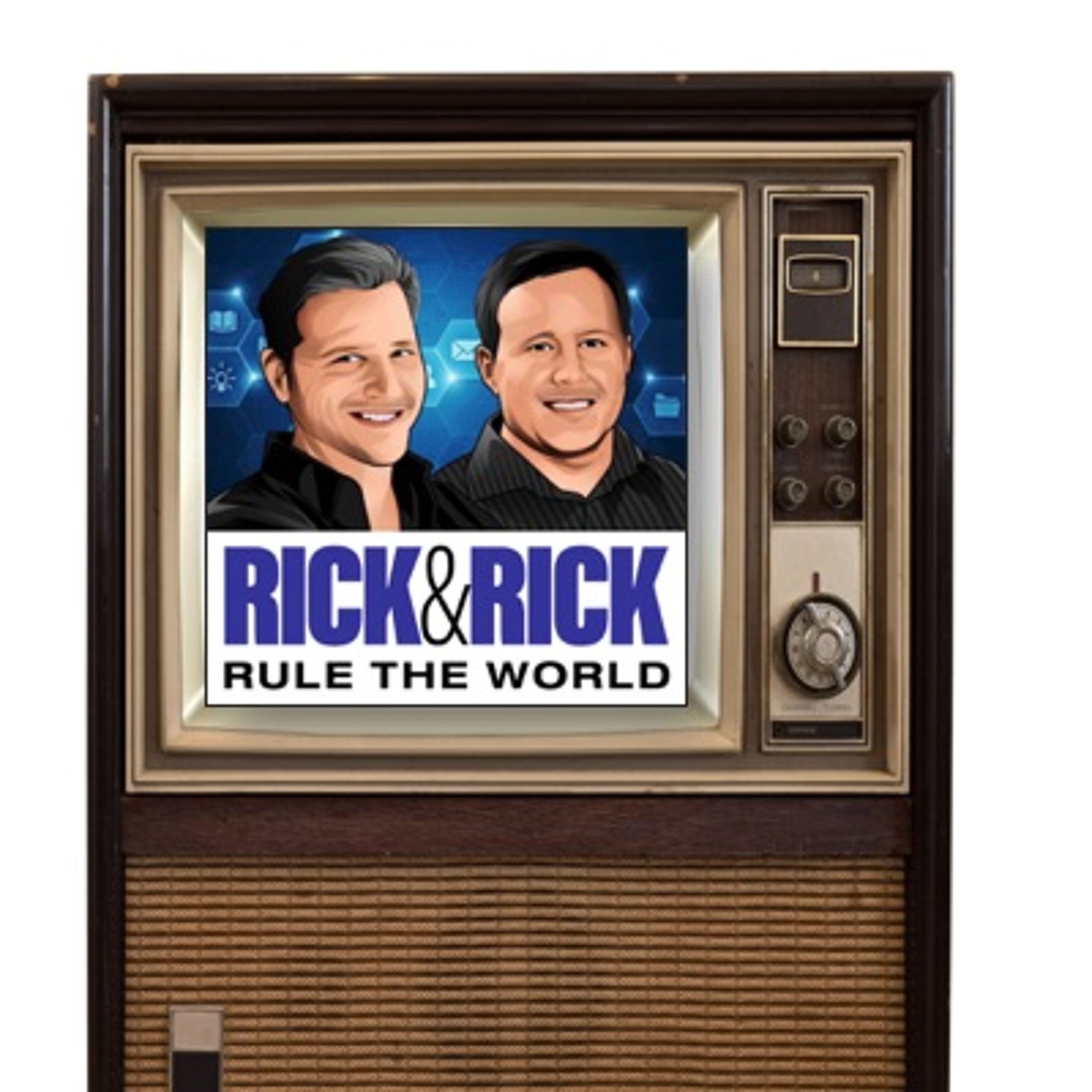 Rick & Rick Rule the World