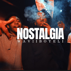 Waviiboyeli - NOSTALGIA (Official Audio)