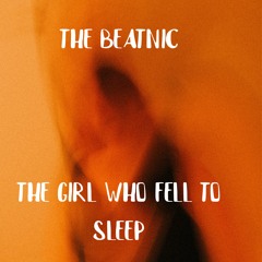 The Girl Who Fell To Sleep