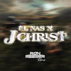 Lil Nas X - J CHRIST (Ron Reeser Remix) Preview