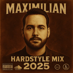Best of Hardstyle 2025 mixtape by Maximilian - Hottest hardstyle and freestyle summer 2025! Crazy remixes and edits