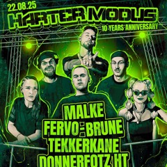 Brune @ HARTER MODUS – 10 YEARS ANNIVERSARY (7er Club Mannheim)