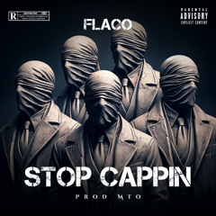 Stop Cappin