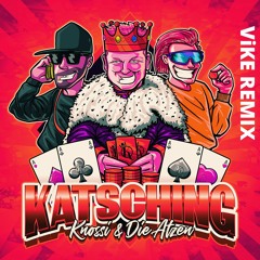 Knossi & Die Atzen - Katsching (ViKE Remix)