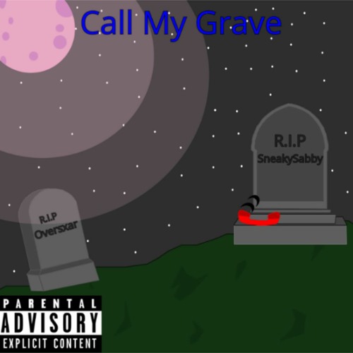 Call My Grave (feat. Kielo) prod. Malloy & Mix n Mastered by Manzo